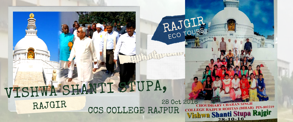 vishwa shanti stupa Rajgir STUDY TOUR of CCS College Concluded successfully on 28-10-2016