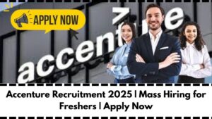 Accenture Recruitment 2025 | Mass Hiring for Freshers | Apply Now